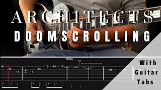 Architects- Doomscrolling (Guitar Tab Play Along)
