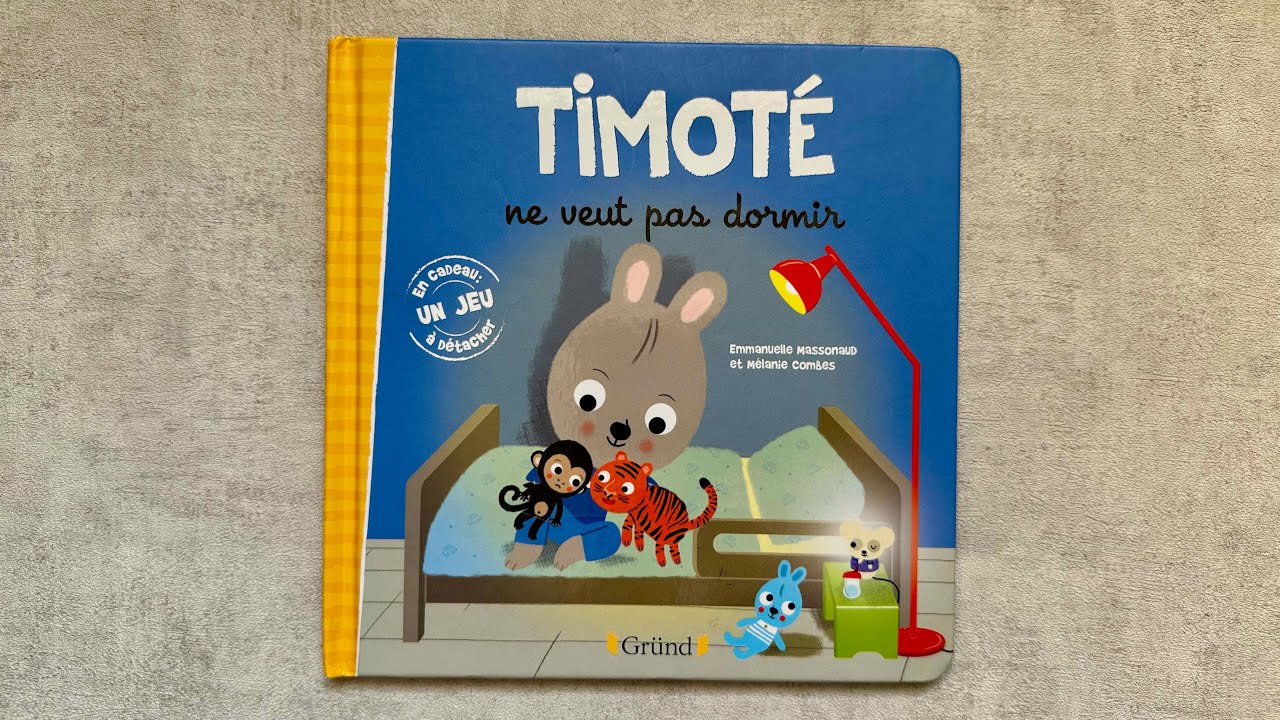 Lecture : Timoté ne veut pas dormir