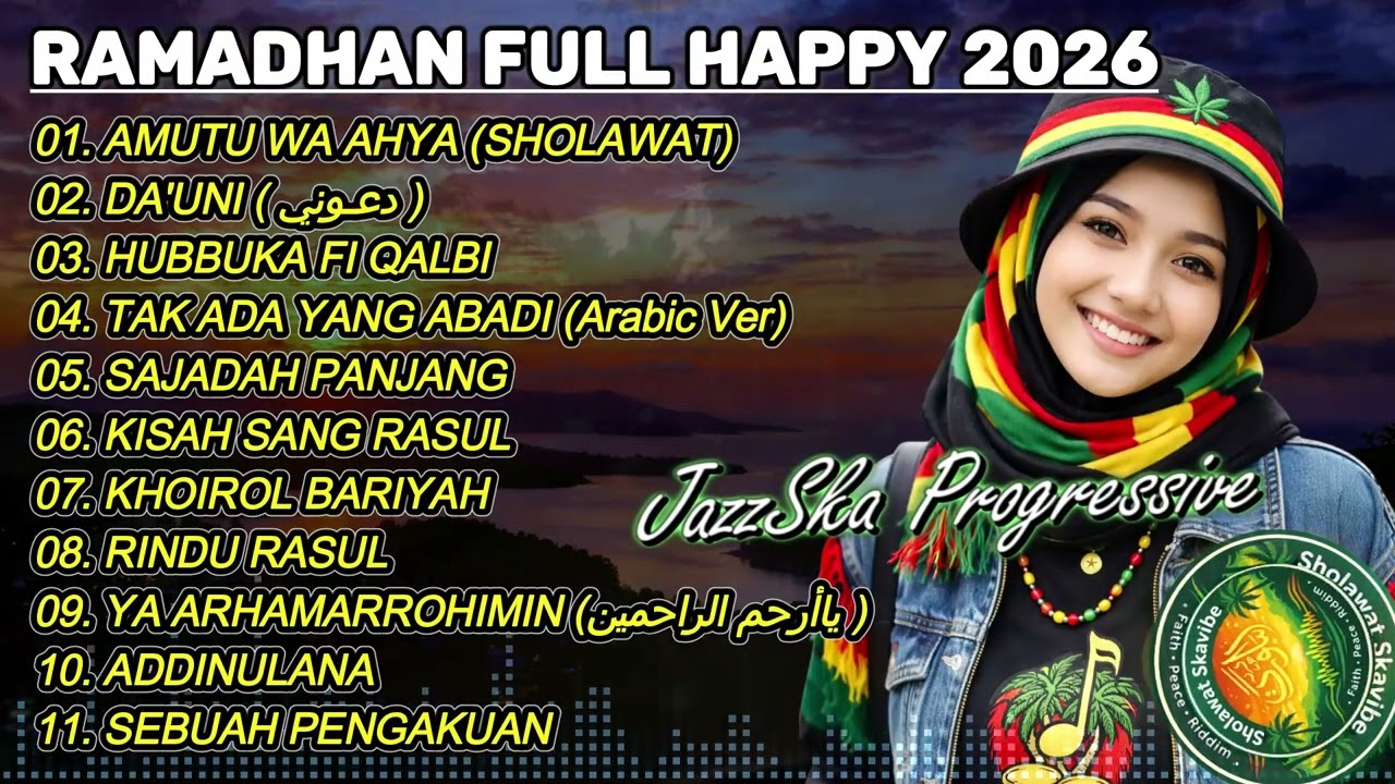 🔥PUASA ANTI NGANTUK! Album Sholawat Religi Ramadhan 2026 Terbaik Versi Ska Progressive Full Album