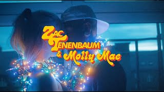 Zac Tenenbaum &amp; Molly Mae - Wanna Be Yours (Official Video)