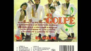 El Golpe/ Si no Estuvieras Tu chords