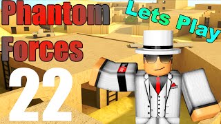 [ROBLOX: Phantom Forces] - Lets Play w/ Friends Ep 22 - Trying Out New Guns!