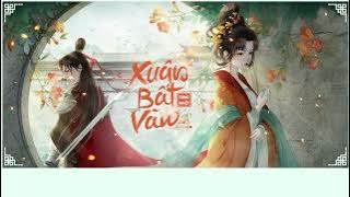 [VIETSUB] ♫ Xuân Bất Vãn (bản nữ) ♫ - Băng Khiết | 春不晚 （女生版）- 冰洁 | ♪ hí khang ♪
