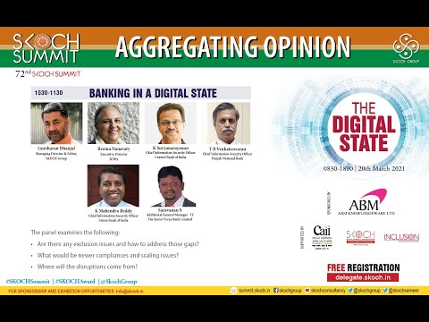 Panel: BANKING IN A DIGITAL STATE at 72nd SKOCH Summit: The Digital State | 20th March 2021