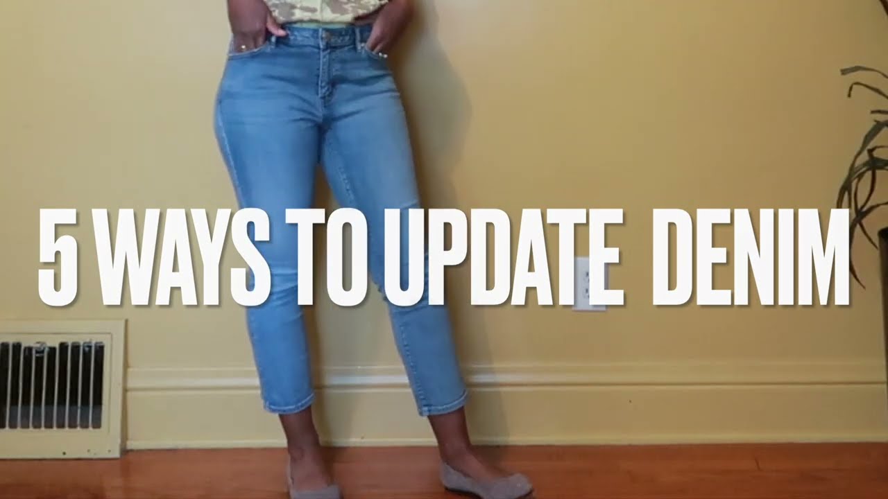 5 WAYS TO UPDATE DENIM ✨👖