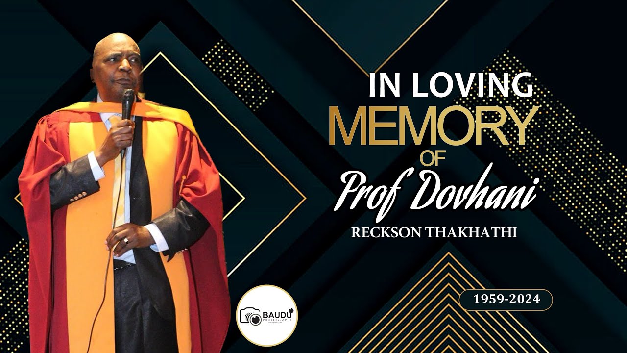 Reckson MEMORIAL OF PROF DOVHANI RECKSON THAKHATHI - YouTube