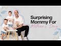 Surprising mommy for mothers day