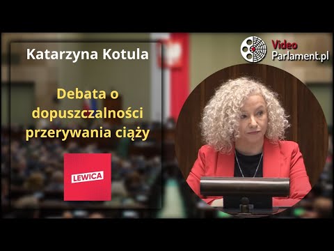 Katarzyna Kotula - Debata o dopuszczalności przerywania ciąży