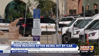 Teen injured after being hit by a car at Palm Desert High School