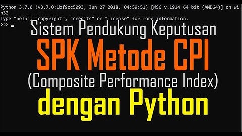 Sistem Pendukung Keputusan (SPK) CPI Menggunakan Python