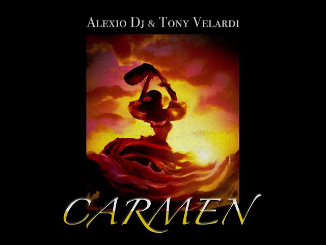 1 Alexio Dj & Tony Velardi - CARMEN    A