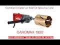 Tutorial caromax 1800  oro spiral  adapteur  centrage  french