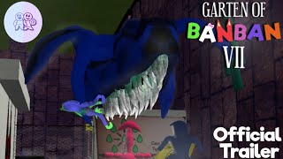 Garten of Banban 7 - Official Trailer