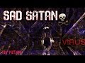 SAD SATAN - "Zakázaná hra?!" (by PeŤan)