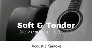November Ultra - Soft & Tender (Acoustic Karaoke) screenshot 4
