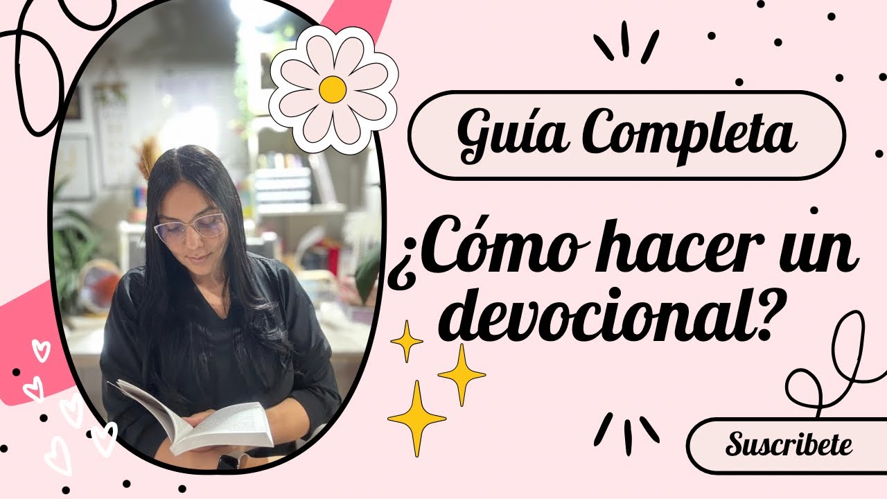 CÓMO HACER UN DEVOCIONAL