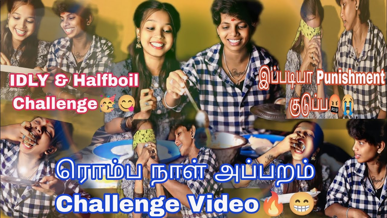 Romba Nall Aprm Challenge Video😋🔥 IDLY VS HALFBOIL😁🥳