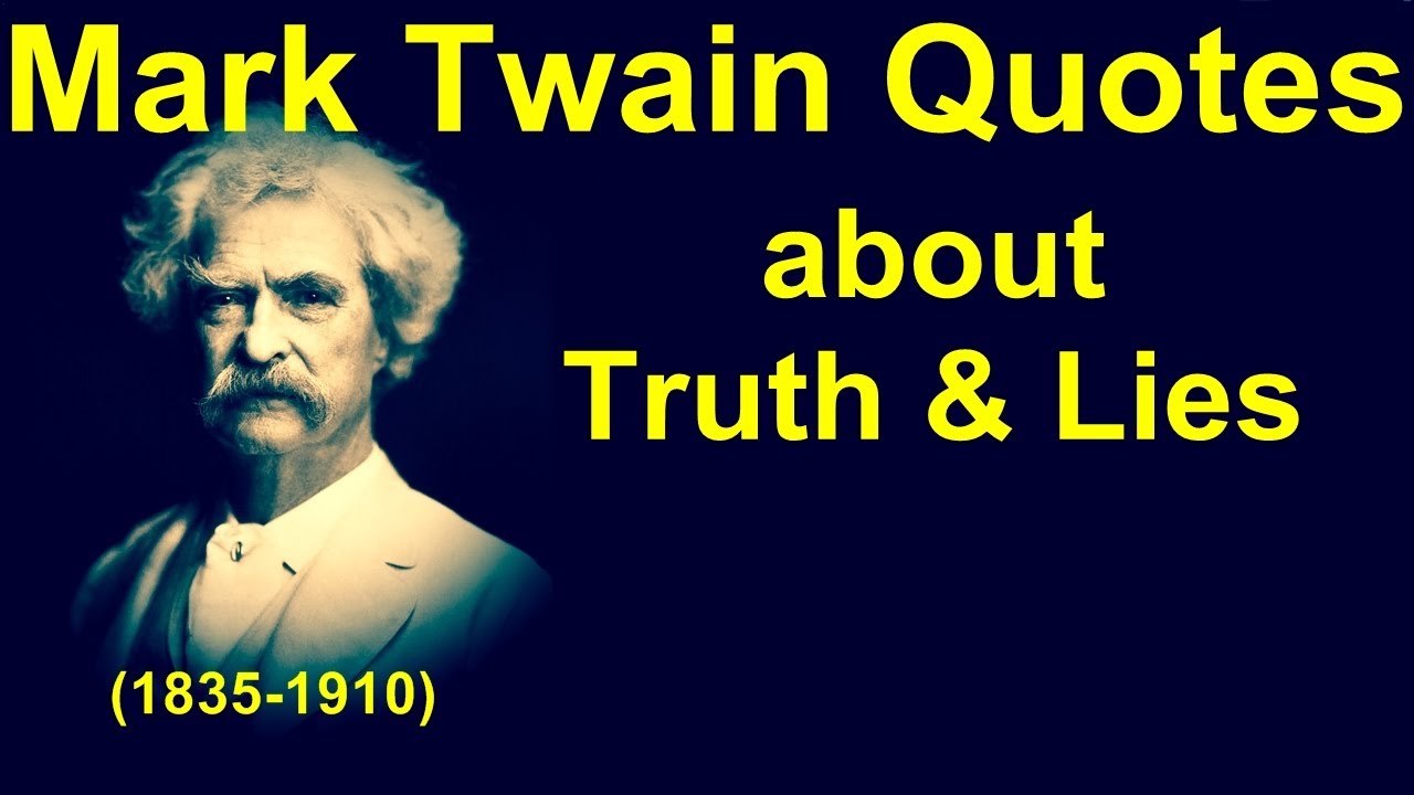 Mark Twain Quotes abouth Truth and Lies Ep 388 - YouTube