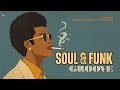 [Playlist] Funky &amp; Soul Groove | Feel Good Vibes Mix | Mood, Driving, Work &amp; Creative Energy