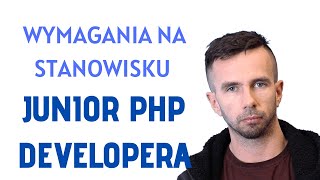 Co musisz umieć by pracować jako JUNIOR PHP DEVELOPER