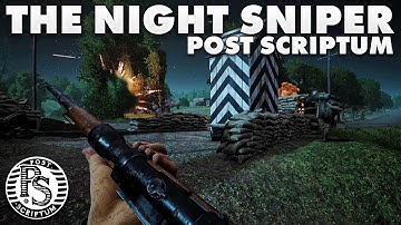 Post Scriptum - The Night Sniper [ENG Comms]