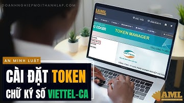 Cách Cài Đặt USB Token Chữ Ký Số VIETTEL-CA || An Minh Luật