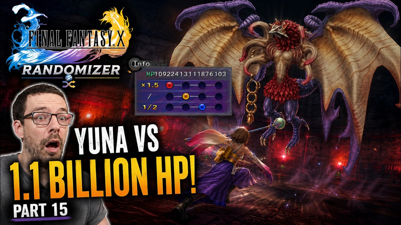 Final Fantasy 10 Randomizer Part 15 - 1.1 BILLION HP Was Only the Beginning!?