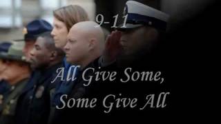 9/11 ~All Give Some, Some Give All~