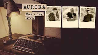 AURORA Más világ 2020 (Full album) Teljes