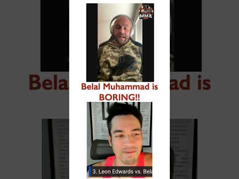 Belal Muhammad is BORING