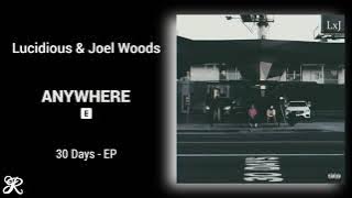 Download lagu Lucidious & Joel Woods - Anywhere