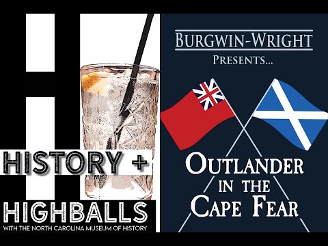 History and Highballs: Burgwin-Wright Presents: Outlander in the Cape Fear