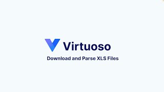 Virtuoso Capabilities - Download and Parse XLS Files