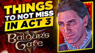 Things You Can Miss In Act 3 - Baldur's Gate 3