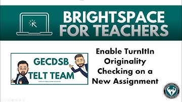 Enable TurnItIn for New Assignments in Brightspace