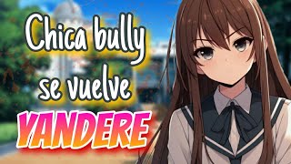 😳🥶La chica bully se vuelve Yandere / ROLEPLAY / ESPAÑOL 🥶😳
