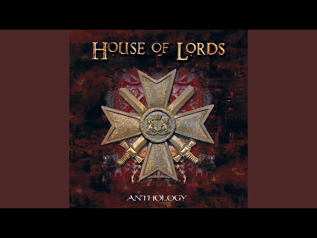 HOUSE OF LORDS - THE LEGEND LIVES ON