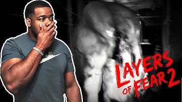 THIS WILD THING CHASING ME!  Layers of Fear 2 - Part 2