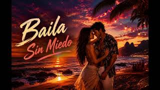 Kai Sol - Baila Sin Miedo 🌴 
