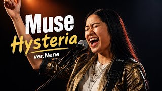 Muse - Hysteria (Rock Cover) | ver.Nene Royal ( Inspired by Nene Royal )