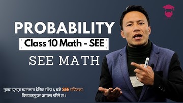 Probability in Nepali || Class 10 Maths Chapter 18 || Compulsory Mathematics – Gururbaa