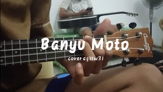 BANYU MOTO - COVER KENTRUNG AGITTW31