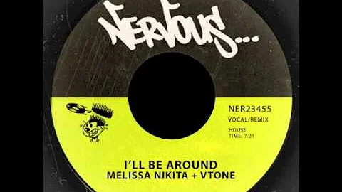Melissa Nikita & VTONE - I'll Be Around