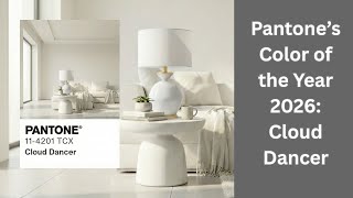 Pantone’s Color of the Year 2026: Cloud Dancer – What It Means for Home Décor and Furniture Design