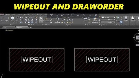 WIPEOUT AND DRAWORDER IN AUTOCAD