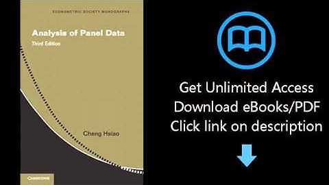 Analysis of Panel Data (Econometric Society Monographs)