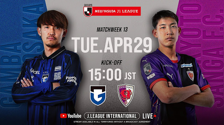 LIVE FOOTBALL FROM JAPAN | Gamba Osaka vs Kyoto Sanga F.C. | 2025 J1 League | MW 13