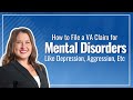 How to file a VA Disability Claim for Depression, Aggression, or other Mental Disorders