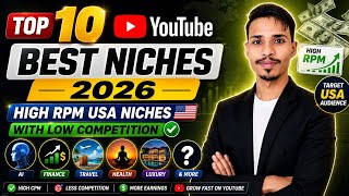 Top 10 Best YouTube Niches 2026 | High RPM USA Niches with Low Competition