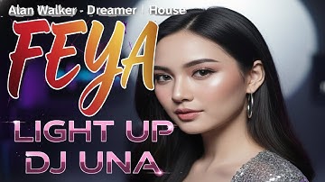 Thumbnail of DJ Feya Una Simanjuntak - Alan Walker - Dreamer | House |